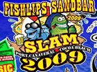 Fishlips and Sandbar Fishing Slam 2009