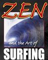 Zen and the Art of Surfing