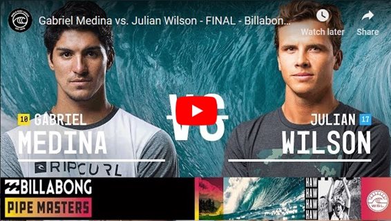 Gabriel Medina vs. Julian Wilson - FINAL - Billabong Pipe Masters 2018