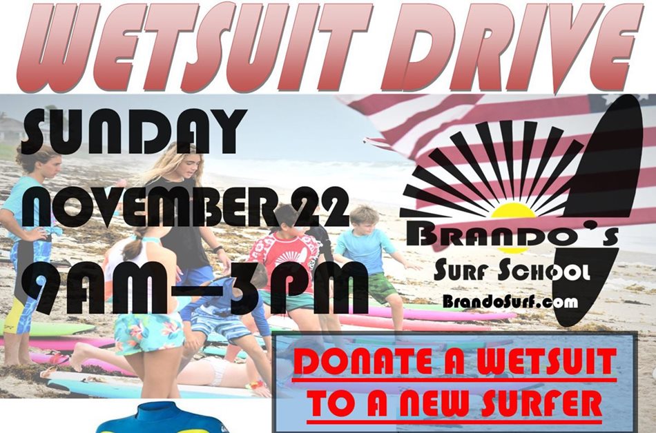 WETSUIT DRIVE at Deep 6 Dive & Watersports Presented by: Brando's Surf School