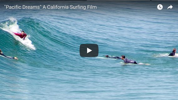 Pacific Dreams - A California Surfing Film