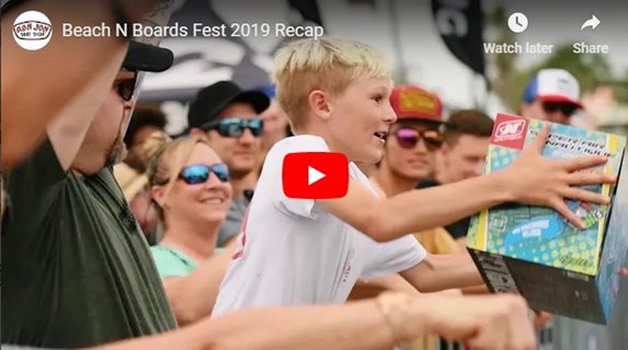 Beach N Boards Fest 2019 Recap
